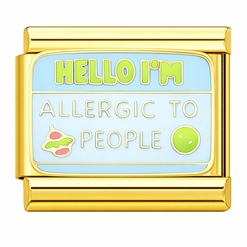 Hello, I'm Allergic To People - β Italian Charm Bracelet by Charmette