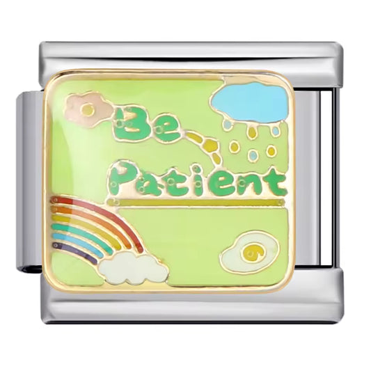 Be Patient rainbow Italian charm 9mm
