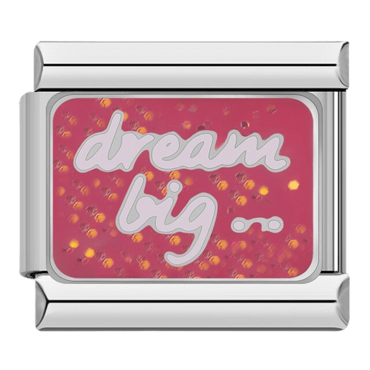 Dream Big white script on pink glitter background 9mm Italian charm