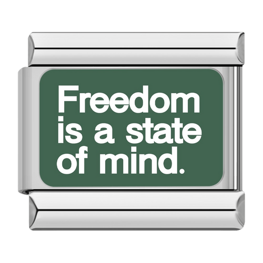 Freedom is a state of mind white text on green background 9mm Italian charm