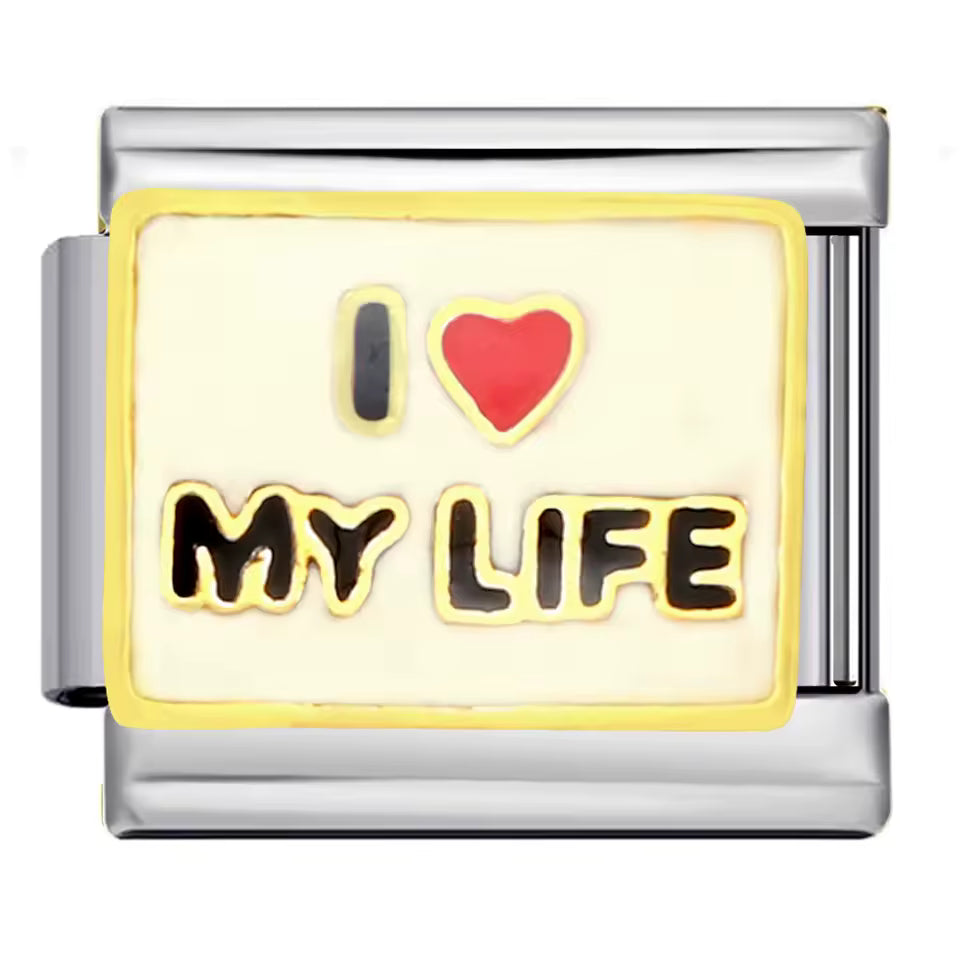 I Love My Life Italian charm 9mm