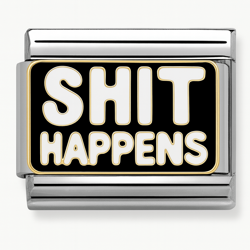 Shit Happens 9mm Italian charm silver on Italian charm bracelet