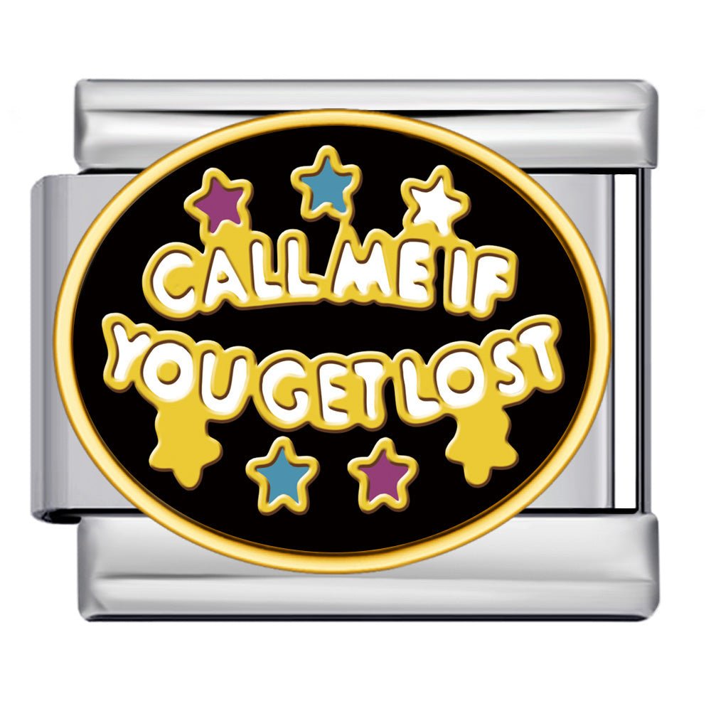 Call me if you get lost -– Italian Charm Bracelet by Charmette