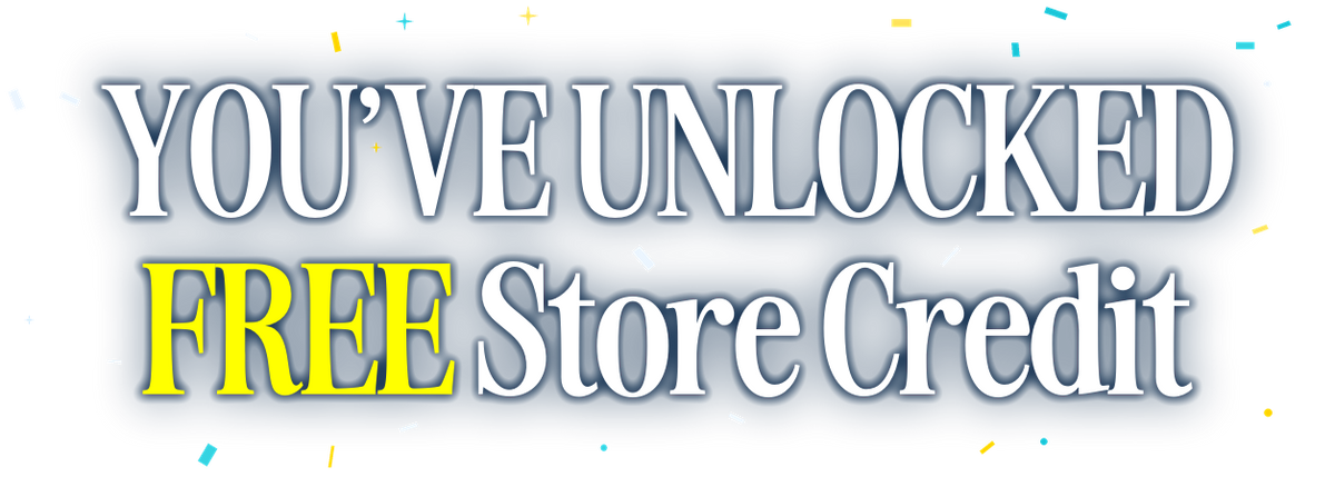 You've unlocked FREE store credit — 3 charms on us