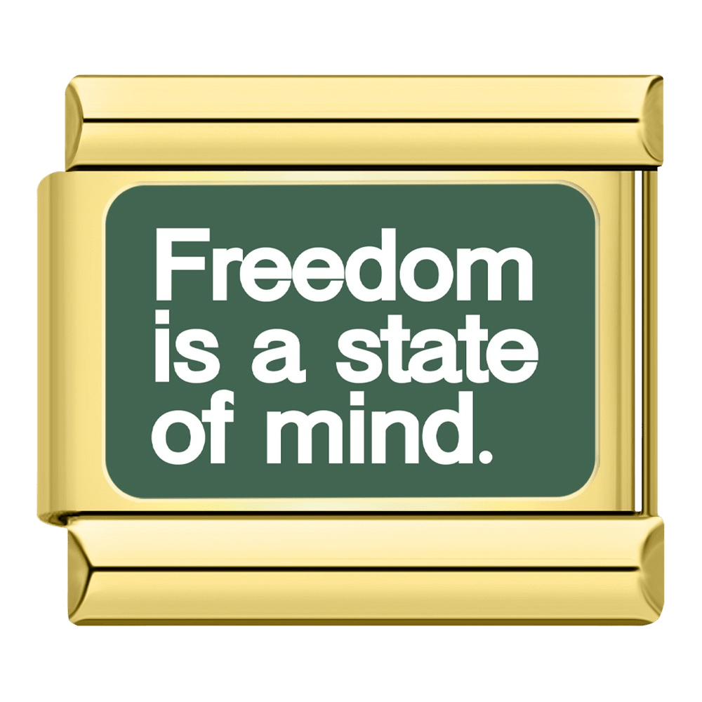 gold Freedom is a state of mind white text on green background 9mm Italian charm