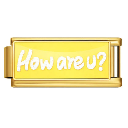 gold How Are U yellow text Italian charm 9mm
