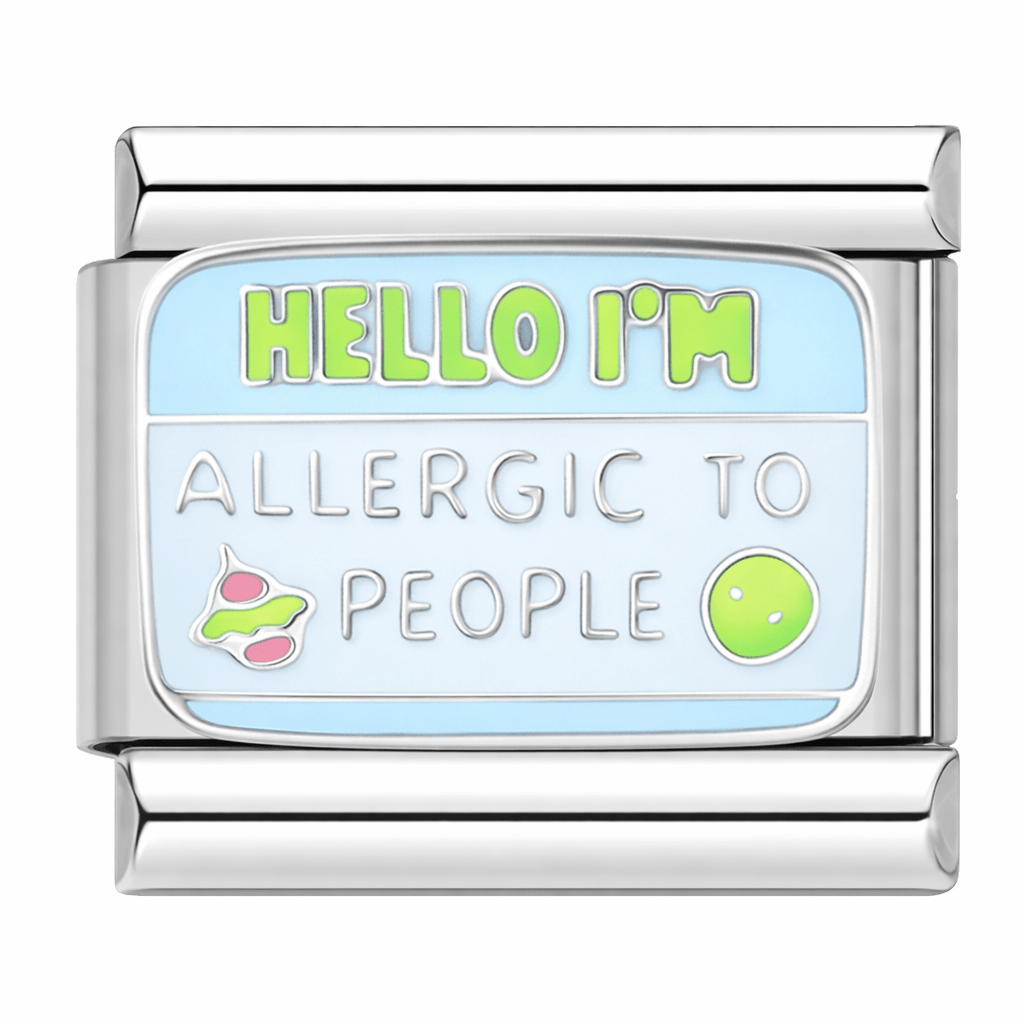 Hello, I'm Allergic To People - – Italian Charm Bracelet by Charmette