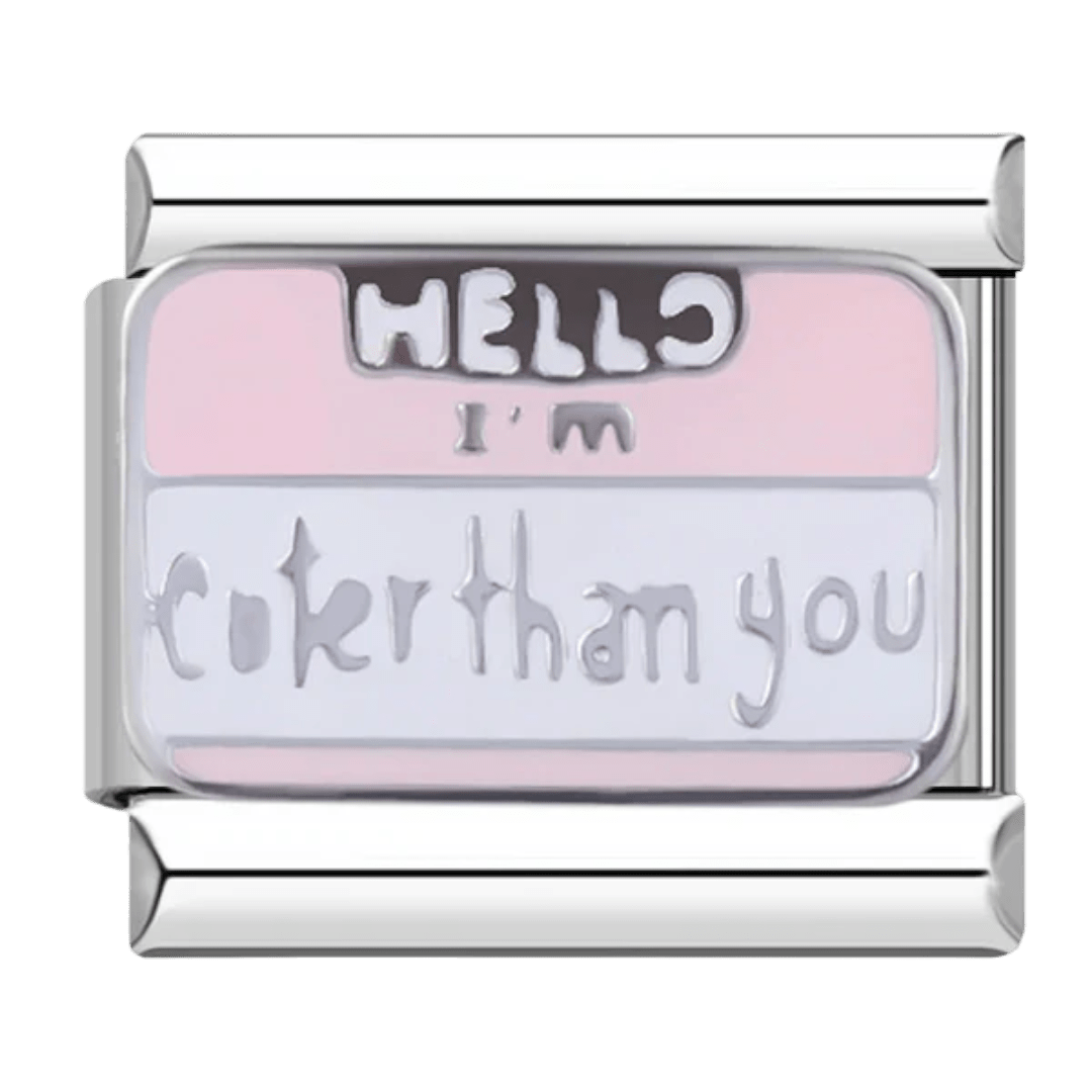 Hello, I'm Taller Than You - – Italian Charm Bracelet by Charmette