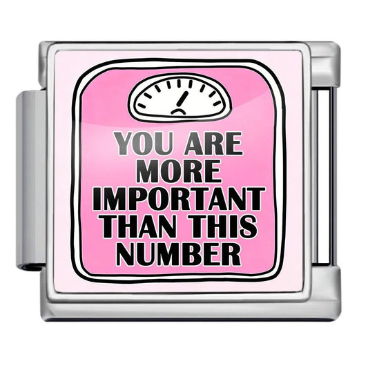 You Are More Important Than This Number - – Italian Charm Bracelet by Charmette