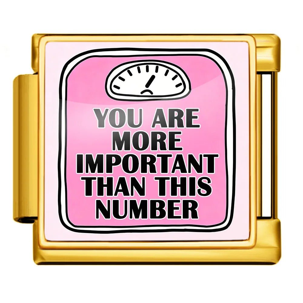 You Are More Important Than This Number - – Italian Charm Bracelet by Charmette